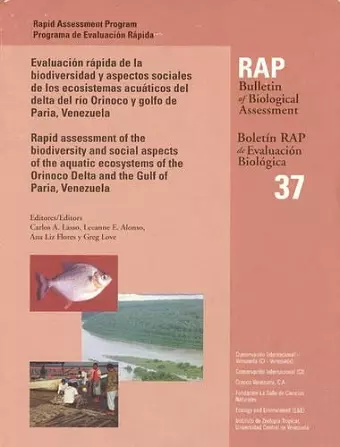 A Rapid Assessment of the Biodiversity and Social Aspects of the Aquatic Ecosystems of the Orinoco Delta and the Gulf of Paria, Venezuala cover