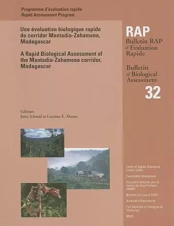 A Rapid Biological Assessment of the Mantadia-Zahamena corridor, Madagascar cover