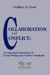 Collaboration and Conflict: a Contextual Exploration of Group Writing and Positive Emphasis cover