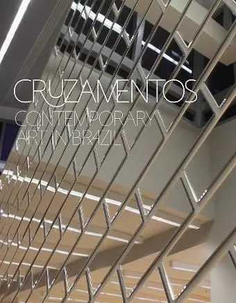 Cruzamentos: Contemporary Art in Brazil cover