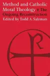 Method and Catholic Moral Theology: cover