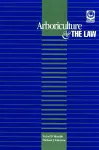 Arboriculture & the Law cover