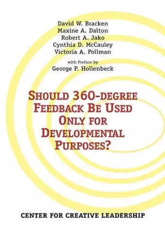 Should 360-degree Feedback Be Used Only for Developmental Purposes? cover