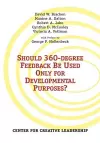 Should 360-degree Feedback Be Used Only for Developmental Purposes? cover