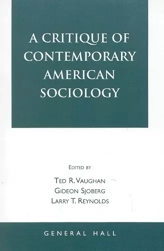 A Critique of Contemporary American Sociology cover