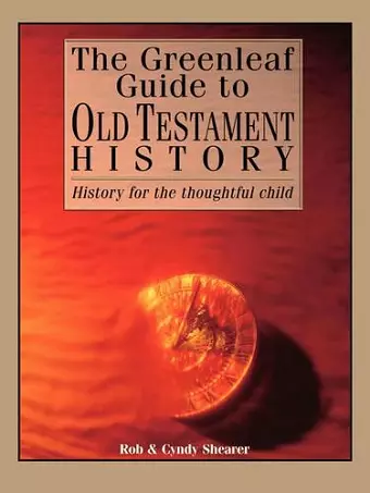 The Greenleaf Guide to Old Testament History cover