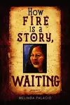 How Fire Is A Story, Waiting cover