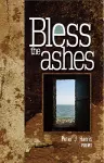 Bless the Ashes cover