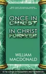 Once in Christ in Christ Forever cover