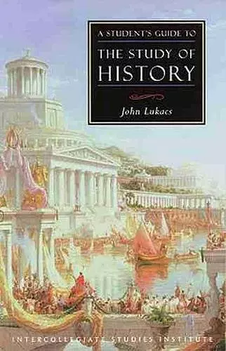 A Student's Guide to Study of History cover