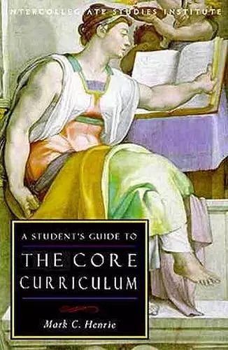 A Student's Guide to Core Curriculum cover