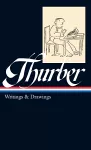 James Thurber: Writings & Drawings (LOA #90) cover