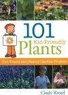 101 Kid-Friendly Plants cover