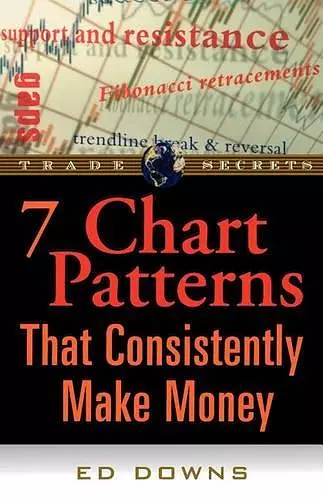 The 7 Chart Patterns That Consistently Make Money cover