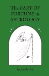 The Part of Fortune in Astrology cover