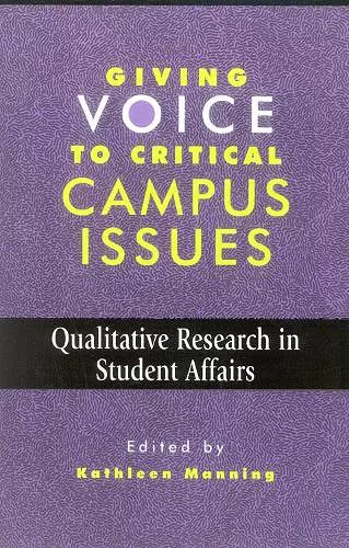 Giving Voice to Critical Campus Issues cover