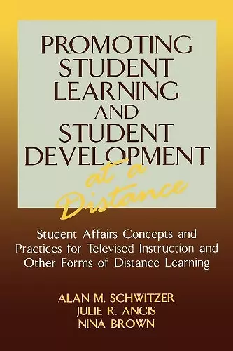 Promoting Student Learning and Student Development at a Distance cover