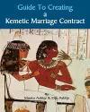 Guide to Kemetic Relationships and Creating a Kemetic Marriage Contract cover