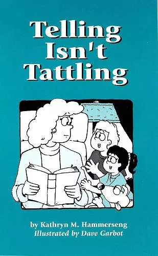 Telling Isn't Tattling cover