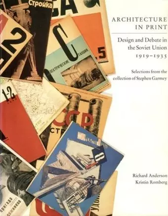 Architecture in Print – Design and Debate in the Soviet Union 1919–1935 cover