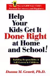 Help Your Kids Get It Done Right at Home and School! cover