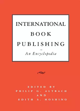 International Book Publishing: An Encyclopedia cover