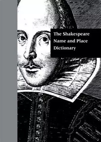 The Shakespeare Name and Place Dictionary cover