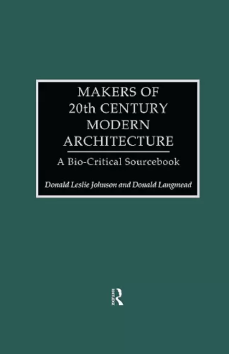 Makers of 20th-Century Modern Architecture cover