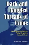 Dark & Tangled Threads of Crime cover