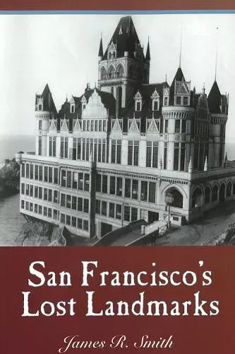 San Francisco's Lost Landmarks cover