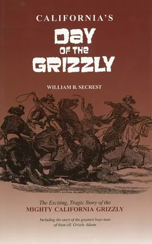 California's Day of the Grizzly cover