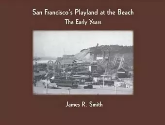 San Francisco's Playland at the Beach cover