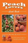 Peach Lovers Cookbook cover