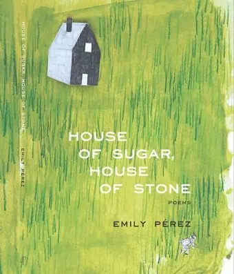 House of Sugar, House of Stone cover