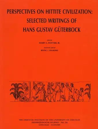 Perspectives on Hittite Civilization cover