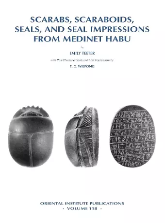 Scarabs, Scaraboids, Seals and Seal Impressions from Medinet Habu cover