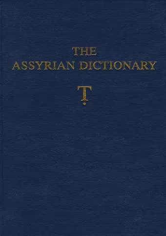 Assyrian Dictionary of the Oriental Institute of the University of Chicago cover