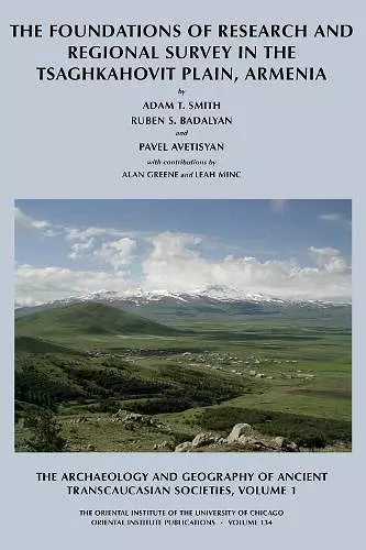 The Archaeology and Geography of Ancient Transcaucasian Societies, Volume I cover