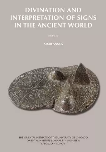 Divination and Interpretation of Signs in the Ancient World cover