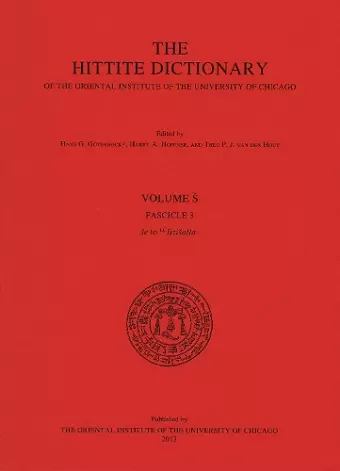 Hittite Dictionary of the Oriental Institute of the University of Chicago. Volume S, fascicle 3 cover