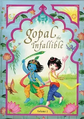 Gopal the Infallible: Volume I cover