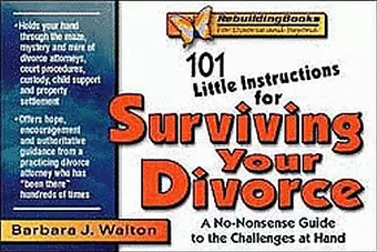 101 Little Instructions for Surviving Your Divorce cover