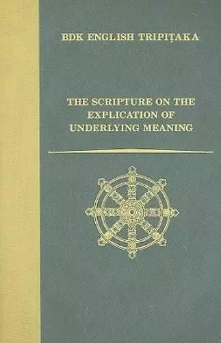 The Scripture on the Explication of Underlying Meaning cover