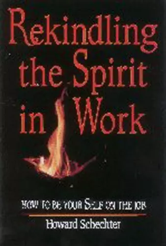 REKINDLING THE SPIRIT IN WORK cover