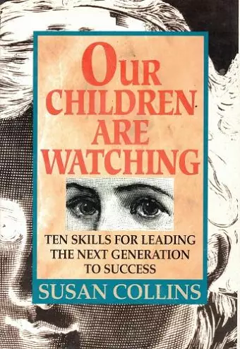 OUR CHILDREN ARE WATCHING cover