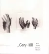 Gary Hill: Hand Heard/Liminal Object cover