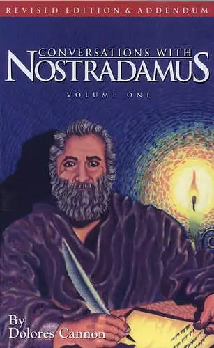 Conversations with Nostradamus:  Volume 1 cover