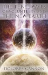 Three Waves of Volunteers and the New Earth cover