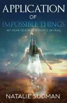 Application of Impossible Things cover
