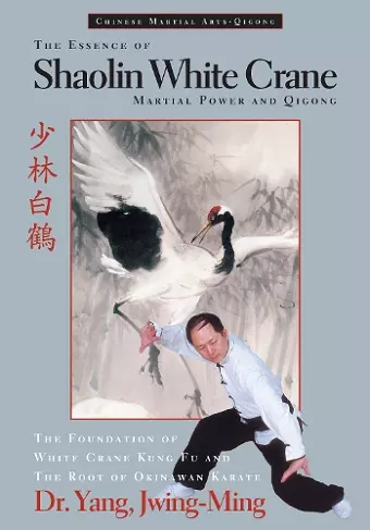 The Essence of Shaolin White Crane cover